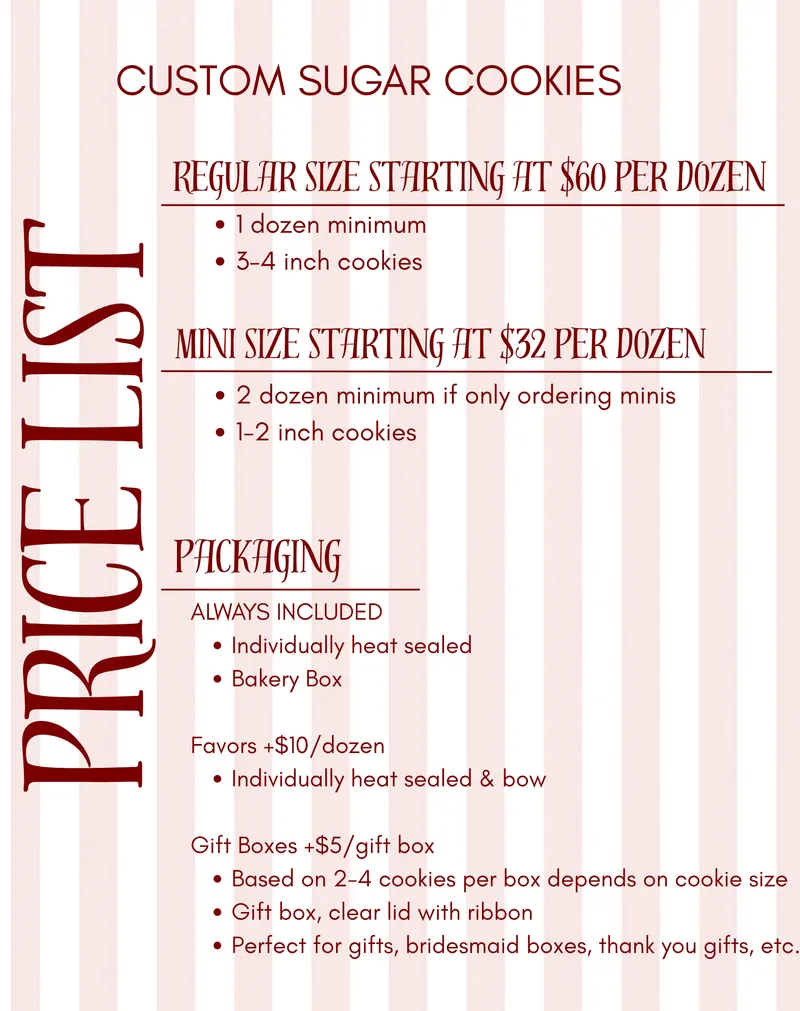 EG Bakes cookie price list. Pricing details are also available by email at cookiesbyelizabethg@gmail.com.